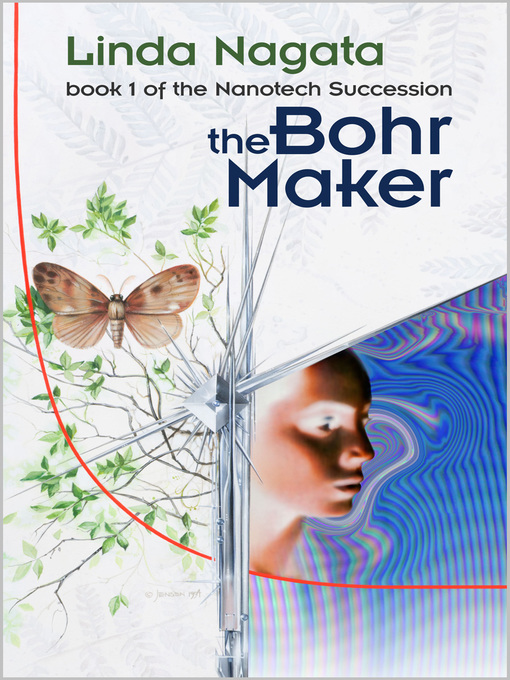 Title details for The Bohr Maker by Linda Nagata - Available